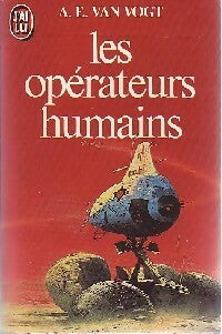 Livrenpoche : Les opérateurs humains - Alfred Elton Van Vogt - Livre