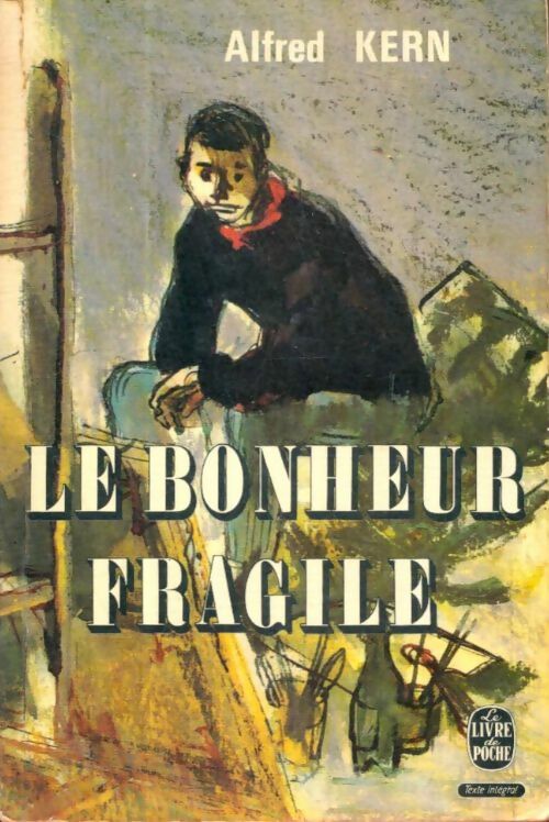 Livrenpoche : Le bonheur fragile - Alfred Kern - Livre