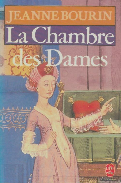 La chambre des dames - Jeanne Bourin -  Le Livre de Poche - Livre
