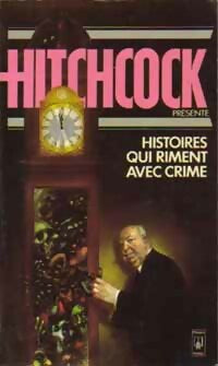 Livrenpoche : Histoires qui riment avec crime - Alfred Hitchcock - Livre