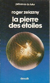 Livrenpoche : La pierre des étoiles - Roger Zelazny - Livre
