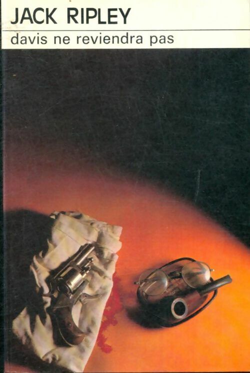 Livrenpoche : Davis ne reviendra pas - Jack Ripley - Livre