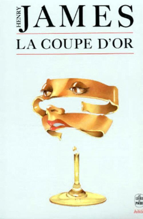 Livrenpoche : La coupe d'or - Henry James - Livre