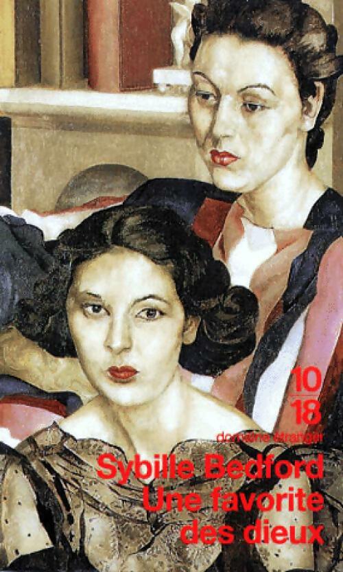 Livrenpoche : Une favorite des dieux - Sybille Bedford - Livre