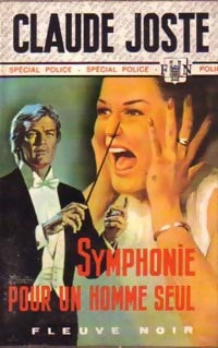 Livrenpoche : Symphonie pour un homme seul - Claude Joste - Livre