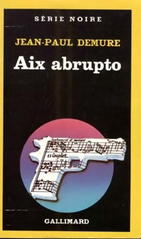 Livrenpoche : Aix abrupto - Jean-Paul Demure - Livre