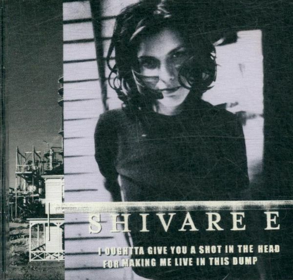 Livrenpoche : Shivaree - I Oughtta Give You A Shot In The Head For Making Me Live In This Dump - Shivaree - CD