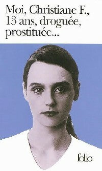 Livrenpoche : Moi, Christiane F. , 13 ans, droguée, prostituée ... - Collectif - Livre