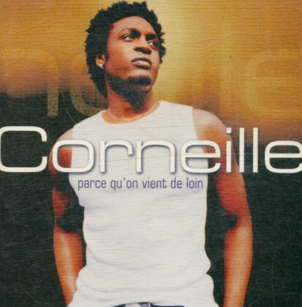 Livrenpoche : Corneille - Parce Qu'On Vient De Loin - Corneille - CD
