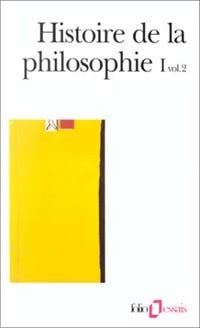Livrenpoche : Histoire de la philosophie : Tome I, volume 2 - Collectif - Livre