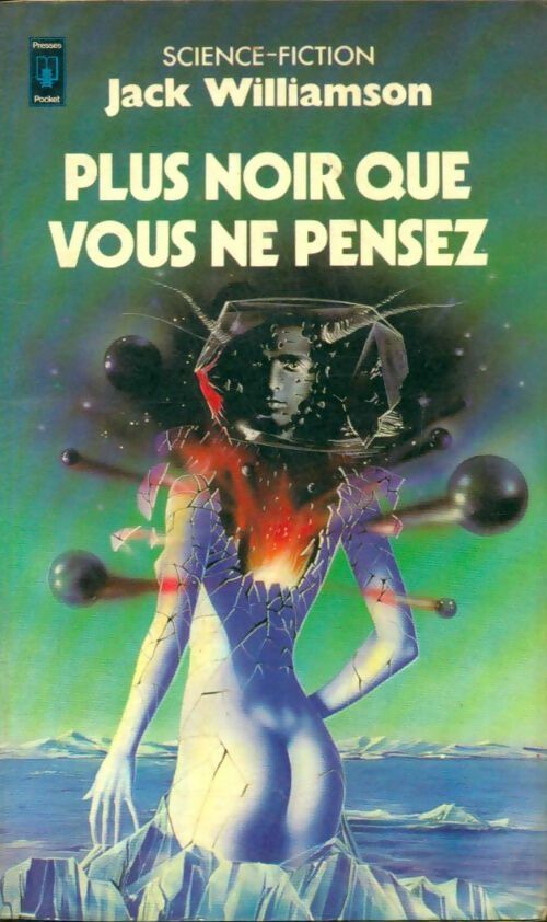 Livrenpoche : Plus noir que vous ne pensez - Jack Williamson - Livre