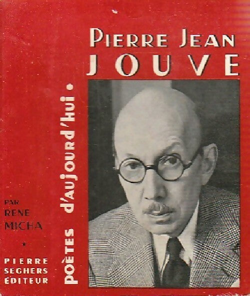 Livrenpoche : Pierre Jean Jouve - René Micha - Livre