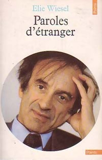 Livrenpoche : Paroles d'étranger - Elie Wiesel - Livre