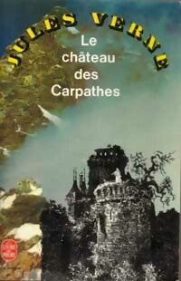 Le château des Carpathes - Verne Jules -  Le Livre de Poche - Livre