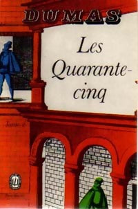 Livrenpoche : Les quarante-cinq Tome II - Alexandre Dumas - Livre