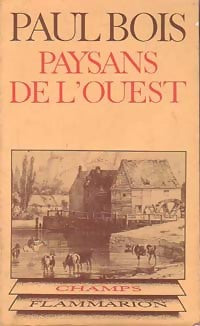 Paysans de l'Ouest - Paul Bois - Livre