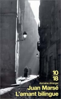 L'amant bilingue - Juan Marsé -  10-18 - Livre
