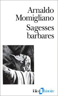 Livrenpoche : Sagesses barbares - Arnaldo Momigliano - Livre