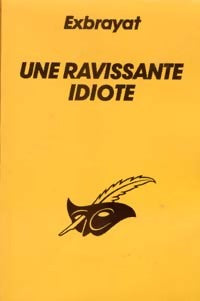Livrenpoche : Une ravissante idiote - Charles Exbrayat - Livre