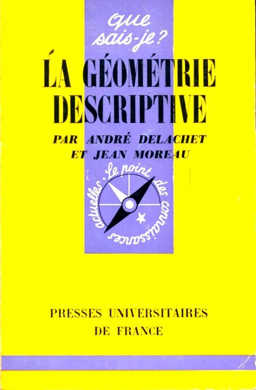 Livrenpoche : La géométrie descriptive et ses applications - André Delachet, Jean Moreau - Livre