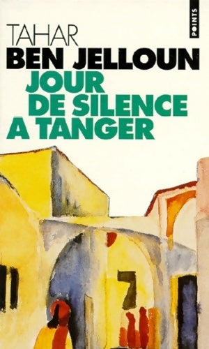 Livrenpoche : Jour de silence à Tanger - Tahar Ben Jelloun - Livre