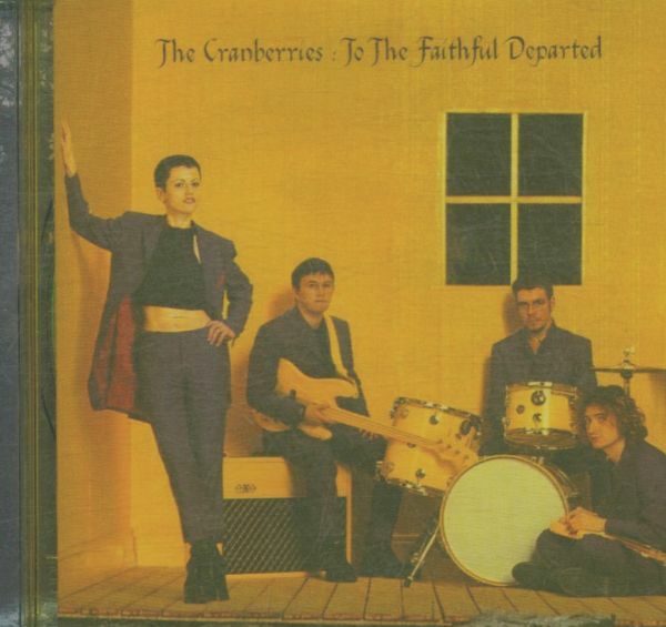 Livrenpoche : To The Faithful Departed - The Cranberries - CD