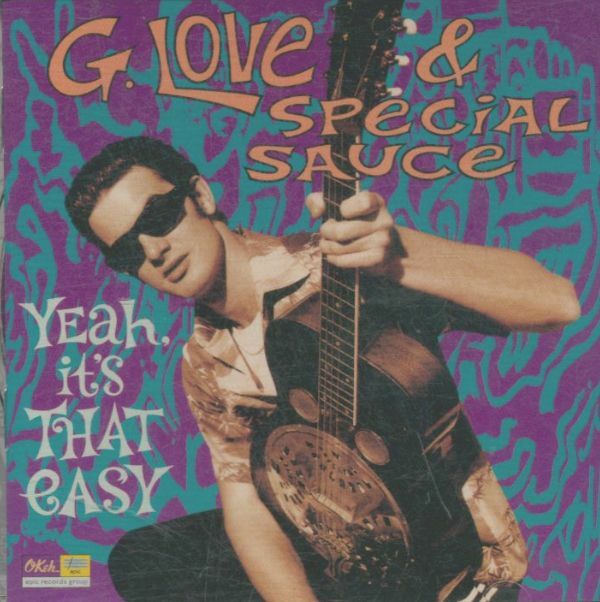 Livrenpoche : G. Love & Special Sauce - Yeah, It's That Easy - G. Love & Special Sauce - CD