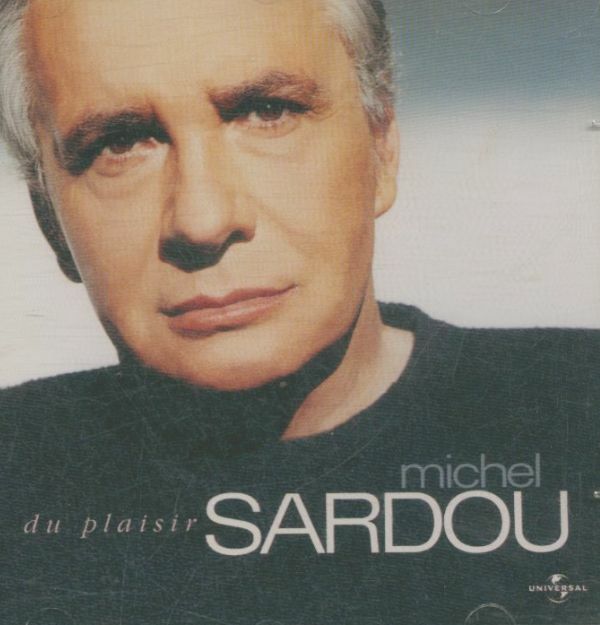 Livrenpoche : Michel Sardou - Du Plaisir - Michel Sardou - CD