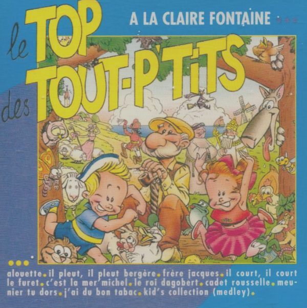 Livrenpoche : À La Claire Fontaine... - Le Top Des Tout-P'tits - CD