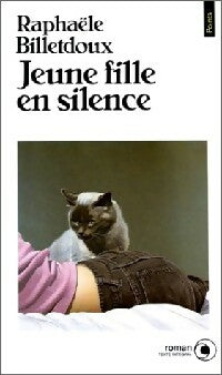 Livrenpoche : Jeune Fille en silence - Raphaële Billetdoux - Livre