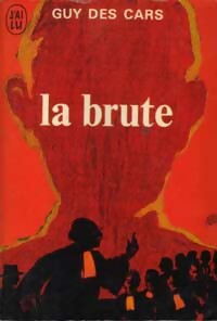 Livrenpoche : La brute - Guy Des Cars - Livre