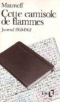 Livrenpoche : Cette camisole de flammes - Gabriel Matzneff - Livre