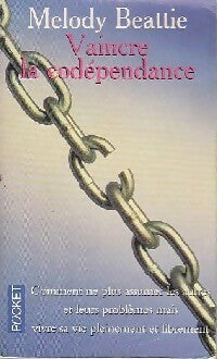 Livrenpoche : Vaincre la codépendance - Melody Beattie - Livre