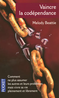 Livrenpoche : Vaincre la codépendance - Melody Beattie - Livre