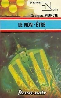Livrenpoche : Le non-être - Georges Murcie - Livre