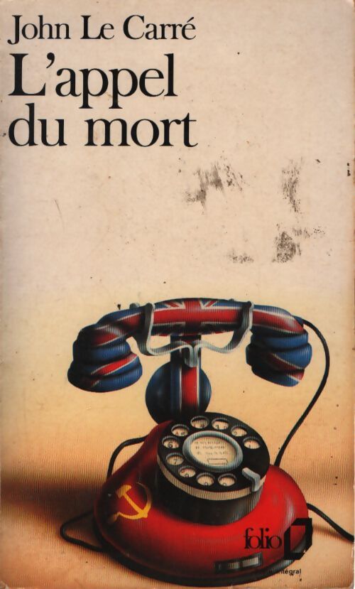 L'appel du mort - John Le Carré - Livre