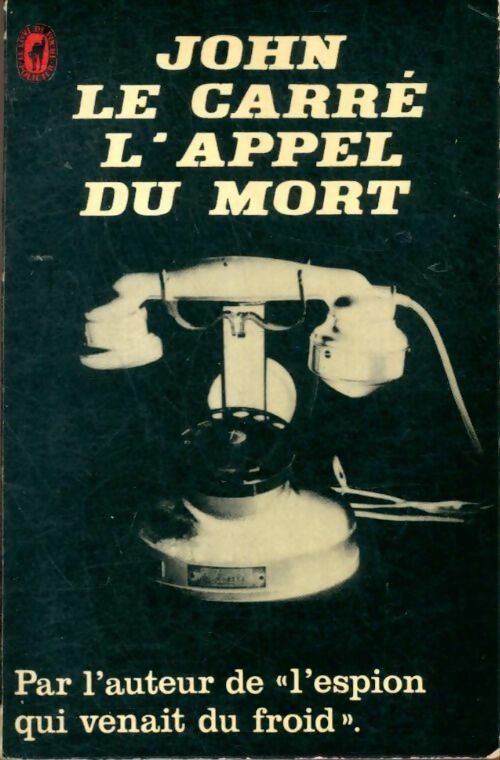 Livrenpoche : L'appel du mort - John Le Carré - Livre