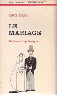 Livrenpoche : Le mariage - Lucy Mair - Livre