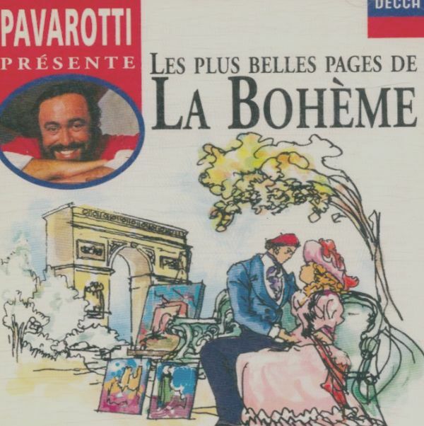 Livrenpoche : Les plus belles pages de La Bohème - Luciano Pavarotti - CD