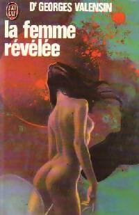 Livrenpoche : La femme révélée - Dr Georges Valensin - Livre