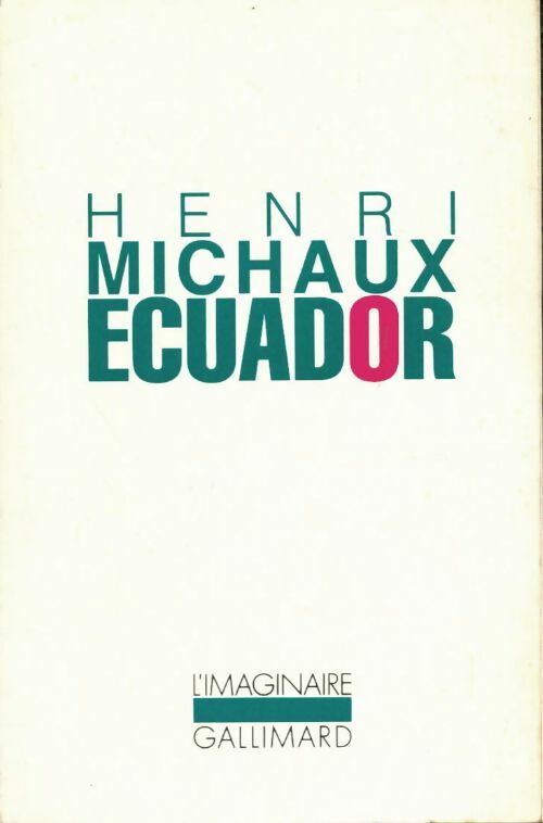 Livrenpoche : Ecuador - Henri Michaux - Livre