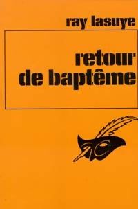 Livrenpoche : Retour de baptême - Ray Lasuye - Livre