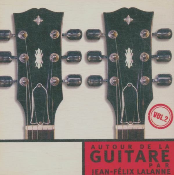 Livrenpoche : Autour de la guitare Vol. 2 (Album studio) - Lalanne, Jean-Félix - CD