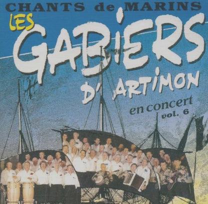 Les Gabiers D'Artimon - Chants De Marins - Vol. 6 - Les Gabiers D'Artimon - CD