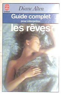 Livrenpoche : Guide complet pour interpréter les rêves - Diane Von Alten - Livre