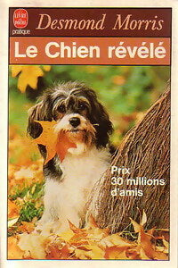 Livrenpoche : Le chien révélé - Desmond Morris - Livre