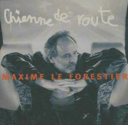 Livrenpoche : Chienne De Route - Maxime le Forestier - CD
