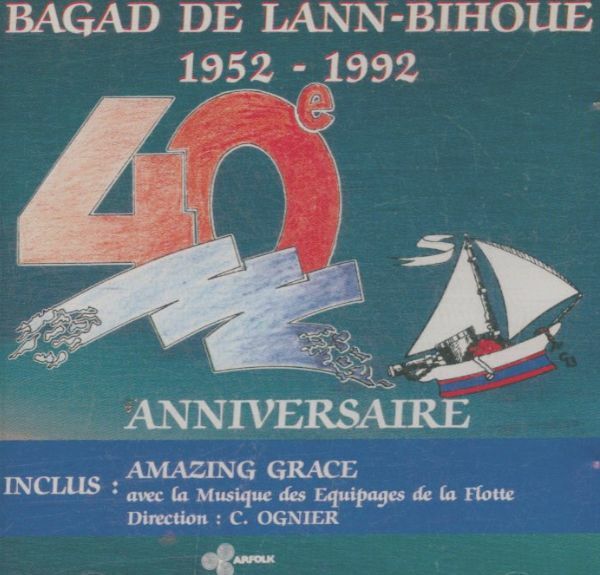 Livrenpoche : Bagad De Lann-Bihoue - 40ème Anniversaire - Bagad De Lann-Bihoué - CD