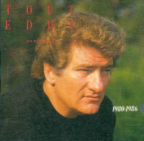 Tout Eddy ...Ou Presque - Eddy Mitchell - CD