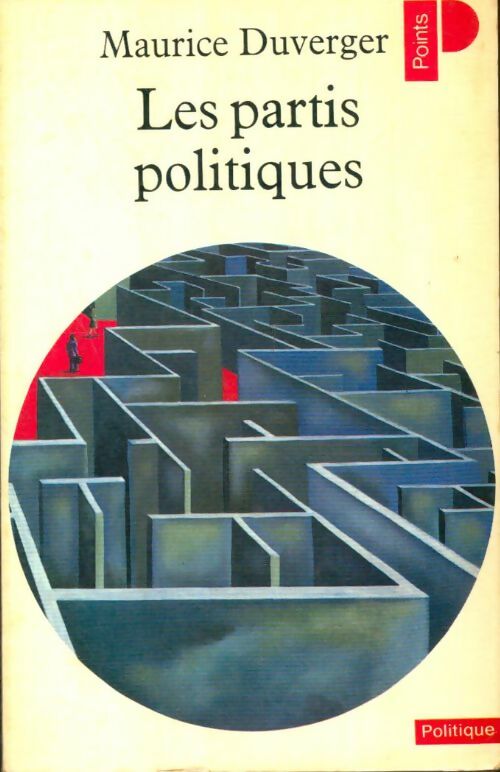 Livrenpoche : Les partis politiques - Maurice Duverger - Livre